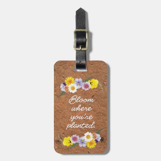 Bloom waar je Inspirerend bent geplant Bagagelabel (Voorkant verticaal)