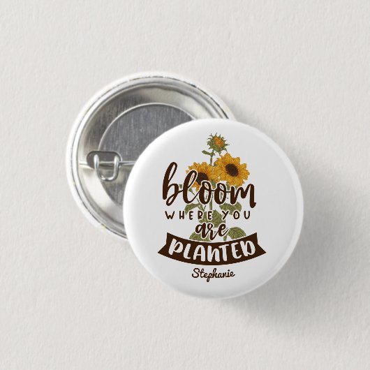 Bloom waar u Aangepaste naam bent geplant Ronde Button 3,2 Cm (Voorkant /achterkant)