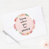 Bloom waar u bent gepland Waterverf Floral Ronde Sticker (Envelop)