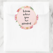 Bloom waar u bent gepland Waterverf Floral Ronde Sticker (Tas)