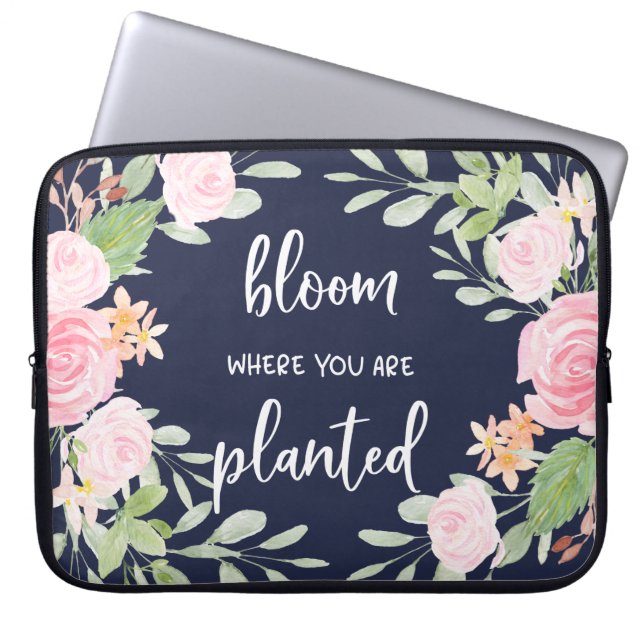 Bloom waar u bent geplant | Floral Typografie Laptop Sleeve (Voorkant)