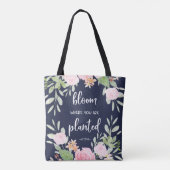 Bloom waar u bent geplant | Floral Typografie Tote Bag (Achterkant)