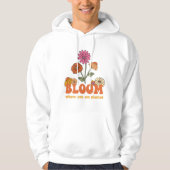 Bloom waar u bent geplant hoodie (Voorkant)
