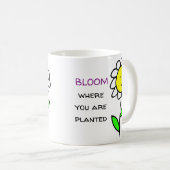 Bloom waar u bent geplant koffiemok (Voorkant rechts)