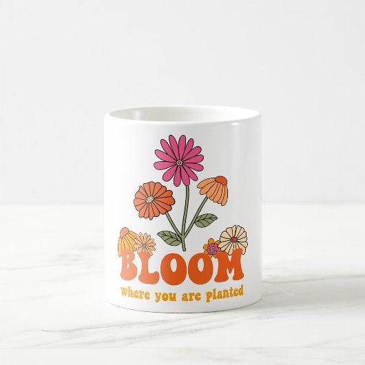 Bloom waar u bent geplant koffiemok