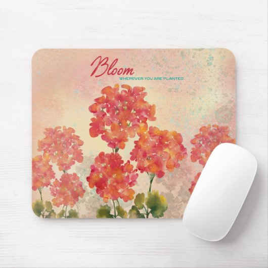 Bloom waar u bent geplant muismat (Met muis)