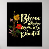 Bloom waar u bent geplant poster (Voorkant)