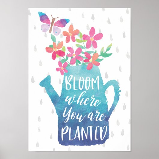 Bloom waar u bent geplant poster (Voorkant)