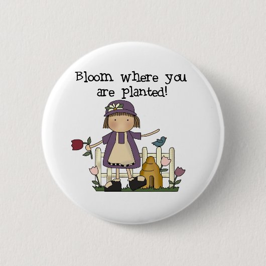 Bloom waar u bent geplant ronde button 5,7 cm (Voorkant)