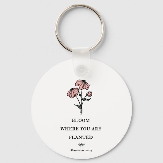 Bloom waar u bent geplant sleutelhanger (Voorkant)