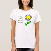 Bloom waar u bent geplant t-shirt (Voorkant)