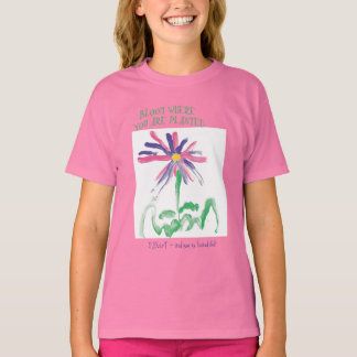 Bloom waar u door MAXarT wordt geplant T-shirt