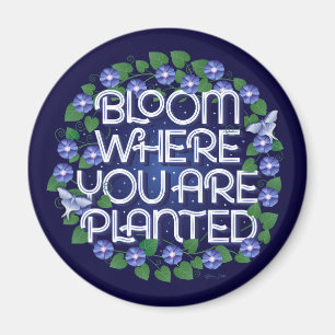 Bloom waar u Geplant Magnet bent