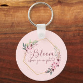 Bloom waar u Sleutelhanger bent geplant (Voorkant)