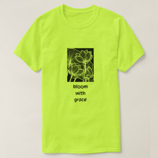 Bloom With Grace T-shirt – Inspiratiebloem