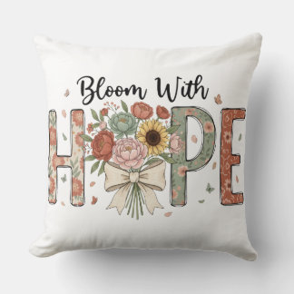 Bloom With Hope Floral Typography Art Kussen