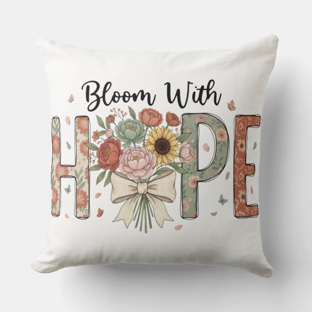 Bloom With Hope Floral Typography Art Kussen (Voorkant)