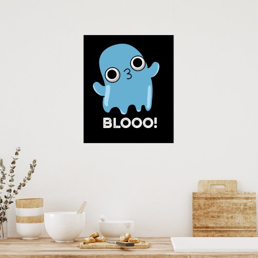 Blooo Funny Blue Ghost Pun Dark BG Poster (Keuken)