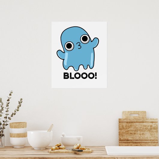 Blooo Funny Blue Ghost Pun Poster (Keuken)