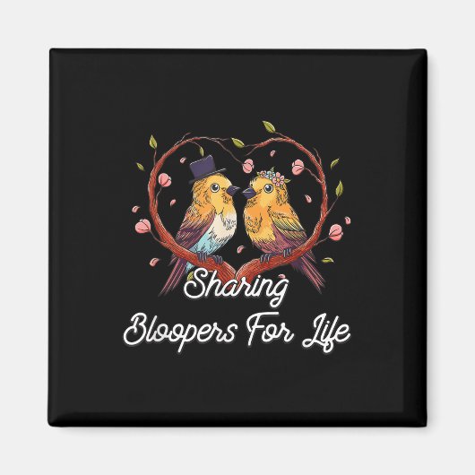 Bloopers voor het leven delen - bruiloft en grappi magneet (Voorkant)