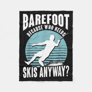 Blote voeten wie heeft überhaupt ski's nodig humor fleece deken