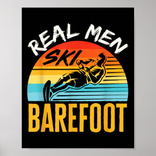 Blotevoeten Waterskiën Skiër Grappig Echte Mannen Poster