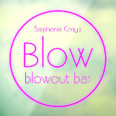 Blow Blowout Bar Voeg Jouw naam Neon Pink toe Raamsticker (Vel 3)