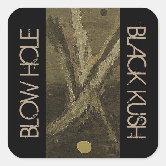 BLOW HOLE BLACK KUSH VIERKANTE STICKER (Voorkant)