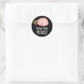 Blow je geest Funny Brain Pun Dark BG Ronde Sticker (Tas)