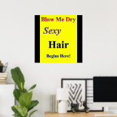 Blow me Dry Poster Matte (Thuiskantoor)