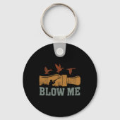 Blow Me Duck Call Watervogels Jager Grappige Duck Sleutelhanger (Voorkant)