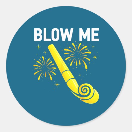 Blow Me Fireworks Countdown Happy New Year 2026 Co Ronde Sticker (Voorkant)