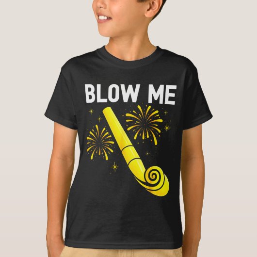 Blow Me Fireworks Countdown Happy New Year 2026 Co T-shirt (Voorkant)
