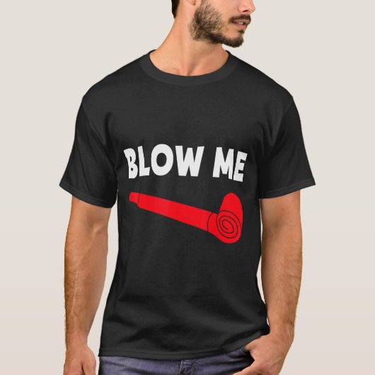 Blow Me Funny Couples Tee Valentine's Day Couple M T-shirt (Voorkant)