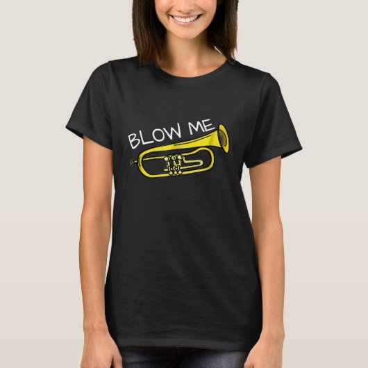 Blow Me Funny Trumpet - Orchestra T-Shirt (Voorkant)