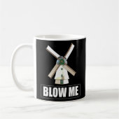 Blow me Funny Windmill Sarcastic Dirty Humor Gag Koffiemok (Links)