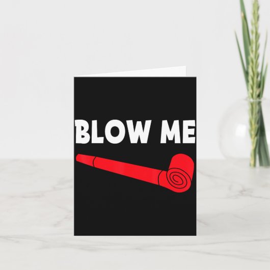 Blow Me Grappig T-shirt voor koppels Valentijnsdag Kaart (Voorkant)