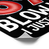 Blow Me I Turned 69 Years Old Funny 69th Birthday Poster (Hoek)