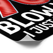 Blow Me I Turned 90 Years Old Funny 90th Birthday  Poster (Hoek)