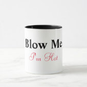 Blow me Ik ben Hot Combo Mok (Midden)