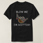 Blow me Ix27m Scottish Funny bagpipe player Scotsm T-shirt (Design voorkant)
