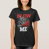 Blow Me Scottish Bagpipe Player T-shirt (Voorkant)
