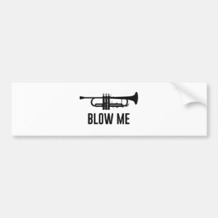 Blow me Trumpet Bumpersticker