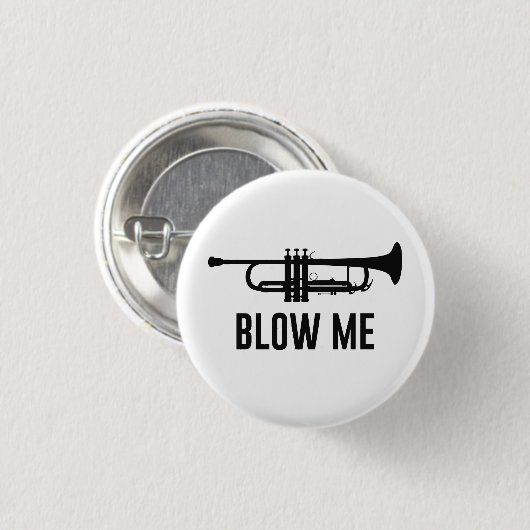 Blow me Trumpet Ronde Button 3,2 Cm (Voorkant /achterkant)