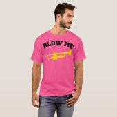 Blow me Trumpet T-shirt (Voorkant volledig)