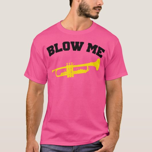 Blow me Trumpet T-shirt (Voorkant)