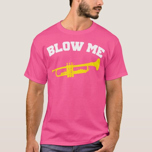Blow me Trumpet T-shirt (Voorkant)