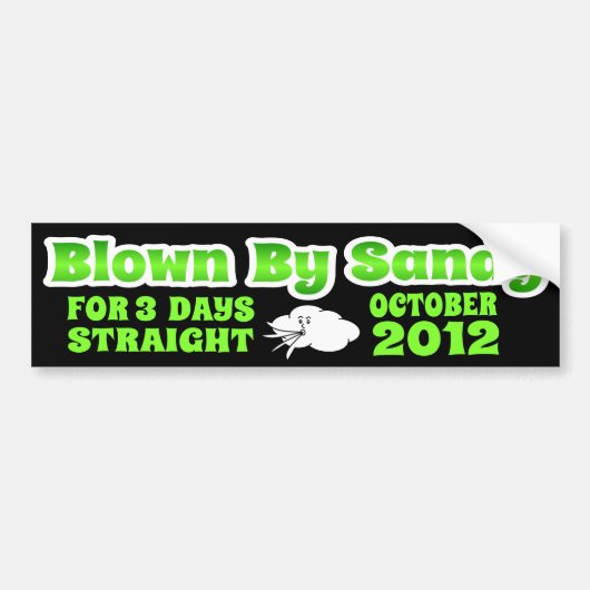 Blown by Sandy Bumpersticker (Voorkant)
