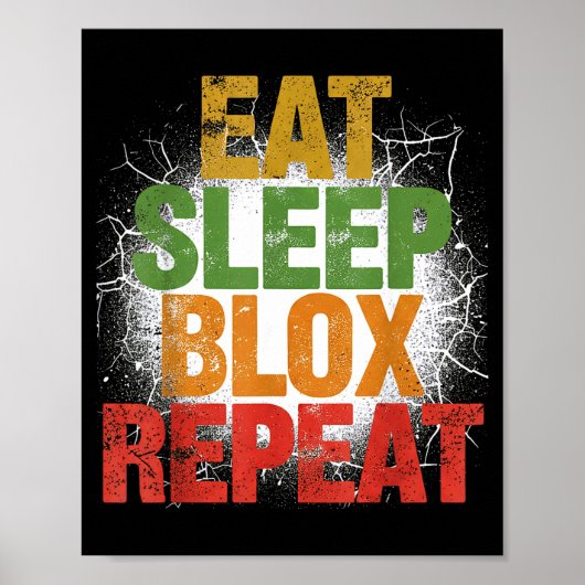 Blox Gaming _ Eat Sleep Blox Repeat _ Kids Gaming Poster (Voorkant)