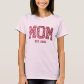 Blozend Hart Moeder Est Jaar Varsity Letterontwerp T-shirt (Voorkant)